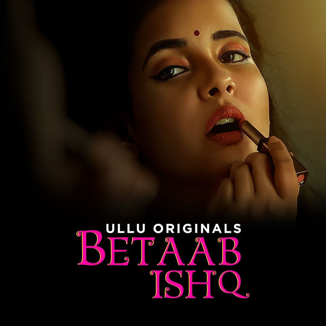 18+ Betaab Ishq Part 1 | RTALLY18